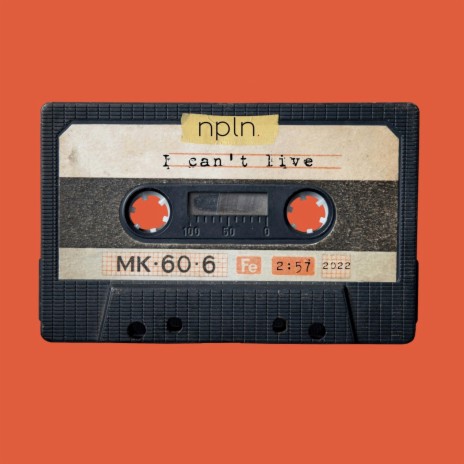 I Can't Live | Boomplay Music