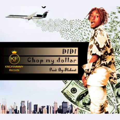 Chop My Dollar (Official Audio)