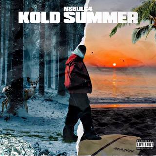 Kold Summer