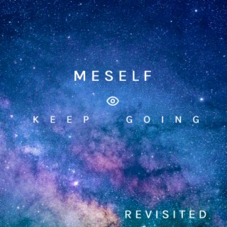 Keep Going Revisited