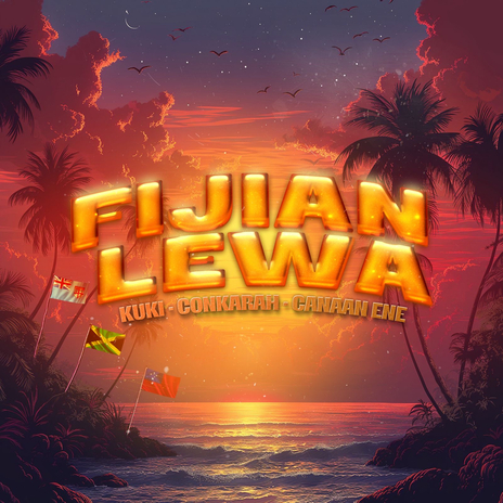 Fijian Lewa ft. Conkarah & Canaan Ene | Boomplay Music