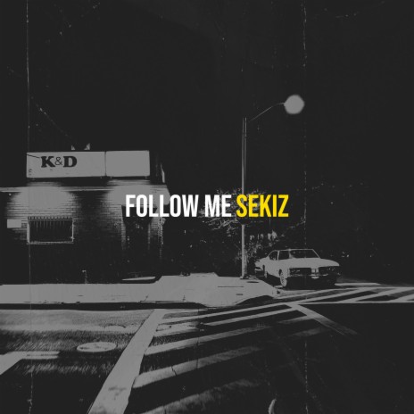 Follow Me | Boomplay Music