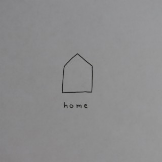 home lyrics | Boomplay Music