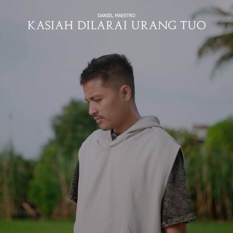 Kasiah Dilarai Urang Tuo | Boomplay Music