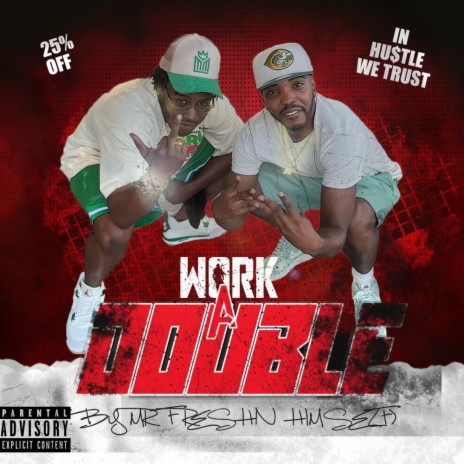 Work A Double | Boomplay Music