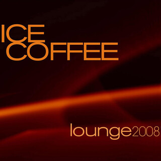 Ice Coffee Lounge 2008