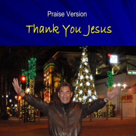 Thank You Jesus | Boomplay Music