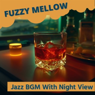 Jazz Bgm with Night View