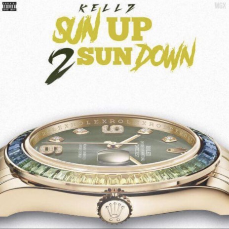 Sun Up 2 Sun Down | Boomplay Music