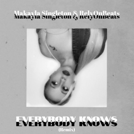 Everybody Knows (Remix) ft. RelyOnBeats | Boomplay Music
