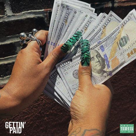 Gettin' Paid | Boomplay Music