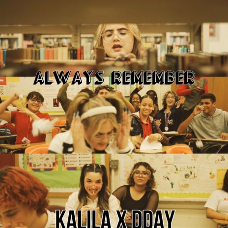 Always Remember ft. KALILA