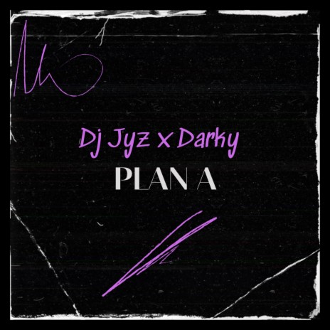 PLAN A ft. Darky | Boomplay Music