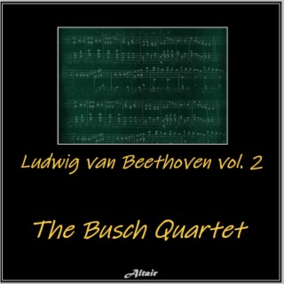 Ludwig Van Beethoven, Vol. 2