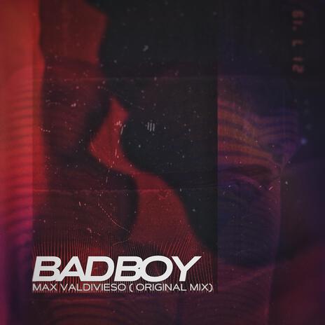 BAD BOY | Boomplay Music