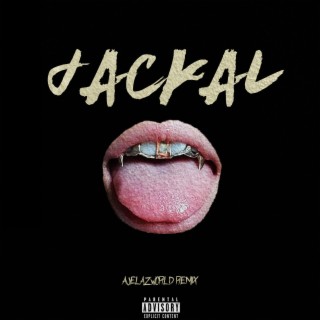 JACKAL (REMIX)