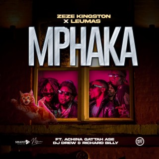 Mphaka ft. LeuMas, Achina Gattah Ase, DJ Drew & Richard Billy lyrics | Boomplay Music
