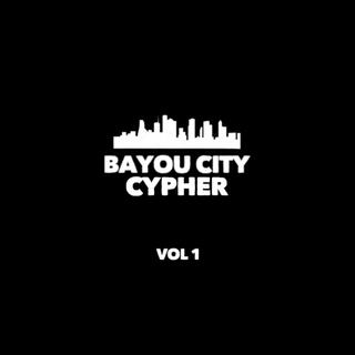 Bayou City Cypher, Vol. 1