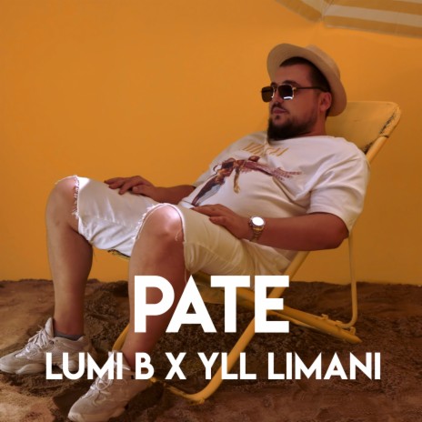 Pate ft. Yll Limani | Boomplay Music