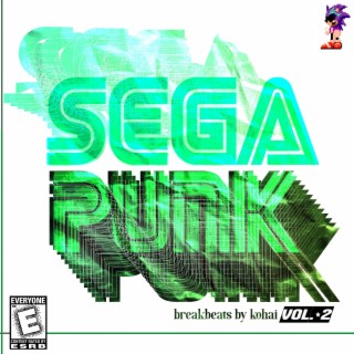 Sega Punk vol. 2 | breakbeats by Kohai