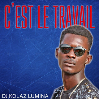 C\'est le travail