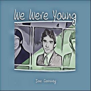 We Were Young lyrics | Boomplay Music