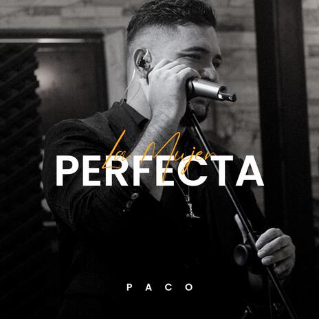 La Mujer Perfecta | Boomplay Music