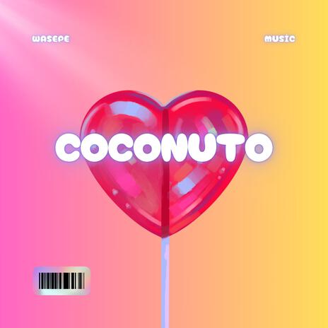 Cocunuto ft. Cool p & Slick ninja | Boomplay Music