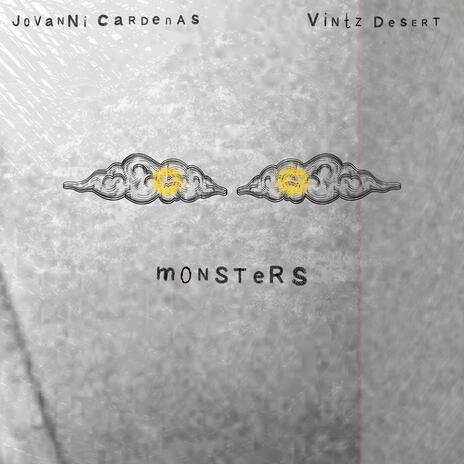 Monsters ft. Vintz Desert | Boomplay Music