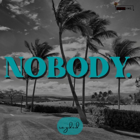 NOBODY. | Boomplay Music