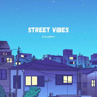 Street Vibes (Original)