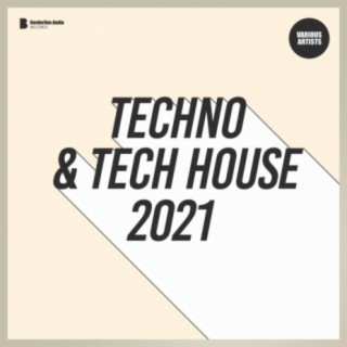 Techno & Tech House 2021