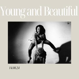 Young and Beautiful