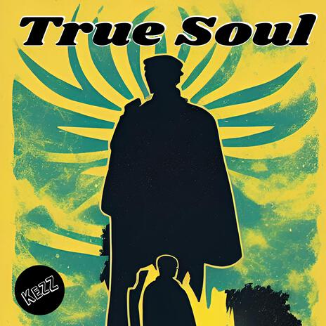 True Soul | Boomplay Music