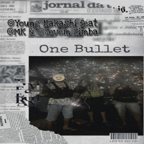 One Bullet ft. Mikael MK & Jovem Simba | Boomplay Music