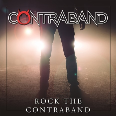 Rock the Contraband | Boomplay Music