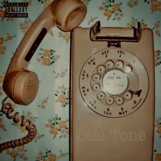 Dial Tone lyrics | Boomplay Music