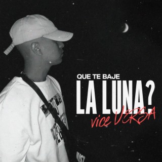 Que te baje la luna? lyrics | Boomplay Music