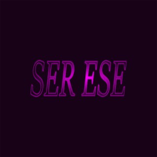 Ser ese