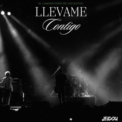 Llevame Contigo | Boomplay Music