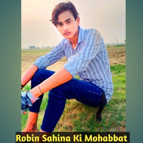 Robin Sahina Ki Mohabbat