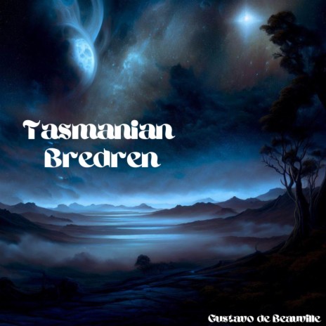 Tasmanian Bredren | Boomplay Music
