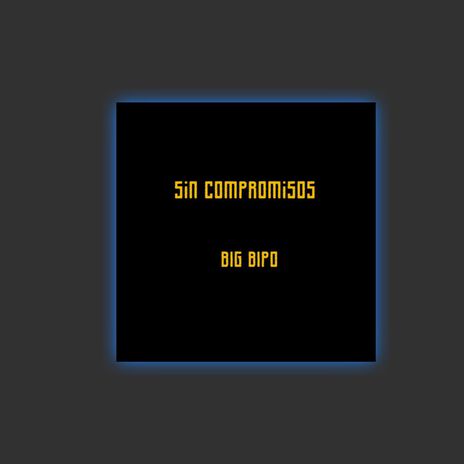 Sin Compromisos | Boomplay Music