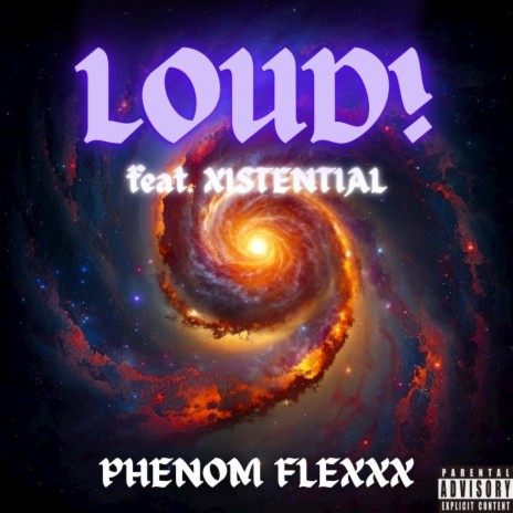 Loud! ft. Xistential | Boomplay Music