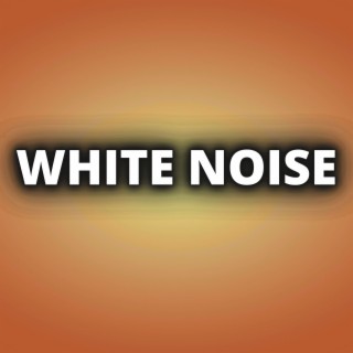 Calming White Noise Tracks (Loopable Static White Noise, No Fade Out)