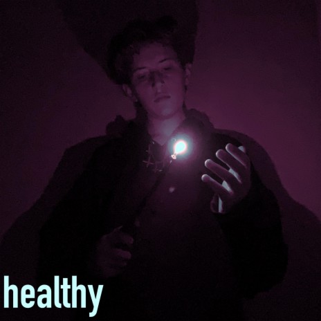 Healthy | Boomplay Music