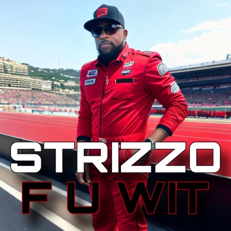 F U Wit (Strizzo Exxclusive) ft. Jimmy Jook | Boomplay Music