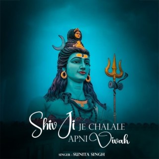 Shiv Ji Je Chalale Apni Vivah