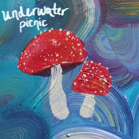 Underwater Picnic | Boomplay Music