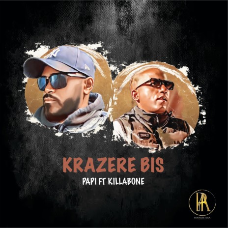 Krazere bis ft. Killabone | Boomplay Music